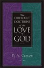 Difficult Doctrine of the Love of God