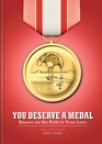 You Deserve a Medal Honors on the Path to True Love