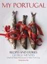 My Portugal Recipes and Stories