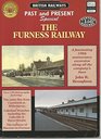 The Furness Railway A Fascinating 150th Anniversary Excursion Along All the Company's Lines