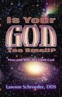 Is Your God Too Small