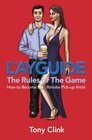 The Layguide The Rules of the Game
