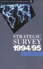 Strategic Survey 19941995 International Institute for Strategic Studies