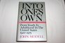 Into One's Own From Youth to Adulthood in the United States 19201975