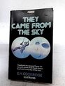 They came from the sky