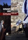 Separate and Unequal The Inside Story of Israeli Rule in East Jerusalem