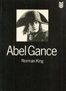 Abel Gance A Politics of Spectacle