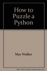 How to Puzzle a Python