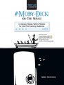 MobyDick Or The Whale A Literary Classic Told in Tweets for the 21stCentury Audience