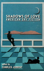 Shadows of Love American Gay Fiction