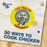Breaking Bad  30 Ways to Cook Chicken  A Cookbook