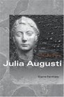 Julia Augusti the Emperor's Daughter