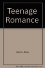 Teenage Romance