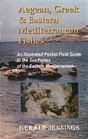Aegean Greek and Eastern Mediterranean Fishes