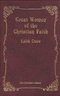Great Women of the Christian Faith