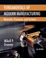 Fundamentals of Modern Manufacturing Materials  Processes and Systems