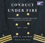 Conduct Under Fire  Four American Doctors and Their Fight for Life as Prisoners of the Japanese 1941  1945