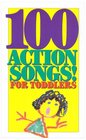 100 Actions Songs for Toddlers