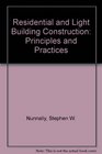 Residential and Light Building Construction Principles and Practices