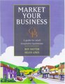 Market Your Business A Guide For Small Hospitality Businesses