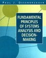 Fundamental Principles of Systems Analysis and DecisionMaking