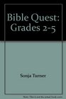 Bible Quest Grades 25