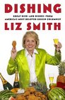 Dishing : Great Dish -- and Dishes -- from America's Most Beloved Gossip Columnist