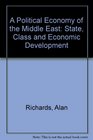 A Political Economy of the Middle East State Class Economic Development