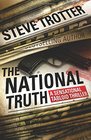 The National Truth A Sensational Tabloid Thriller