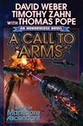 A Call to Arms (Honorverse: Manticore Ascendant, Bk 2)