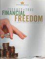 Journey to True Financial Freedom