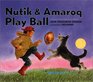 Nutik  Amaroq Play Ball