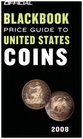 The Official Blackbook Price Guide to US Coins 2008 46th Edition