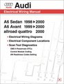 Audi A6 Electrical Wiring Manual A6 Sedan 1998 1999 2000 A6 Avant 1999 2000 Allroad Quattro 2000