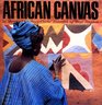 African Canvas The Art of West African Women