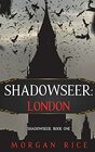 Shadowseer London