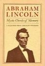 Abraham Lincoln: Mystic Chords of Memory