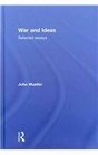 War and Ideas Selected essays