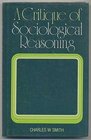 A Critique of Sociological Reasoning