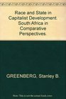 Race and state in capitalist development South Africa in comparative perspective