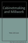 Cabinetmaking and Millwork