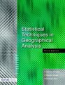 Statistical Techniques in Geographical Analysis Third Edition