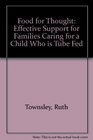 Food for Thought Effective Support for Families Caring for a Child Who Is Tube Fed