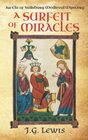 A Surfeit of Miracles An Ela of Salisbury Medieval Mystery