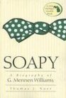 Soapy A Biography of G Mennen Williams