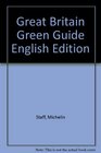 Great Britain Green Guide English Edition