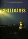 Shell Games  A John Marquez Crime Novel