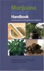 Marijuana Medical Handbook Practical Guide to Therapeutic Uses of Marijuana