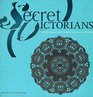 Secret Victorians Contemporary Artists and a 19thCentury Vision