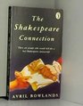 THE SHAKESPEARE CONNECTION